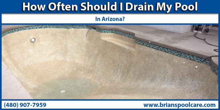 How Often Should I Drain My Pool In Arizona? BPC Pool